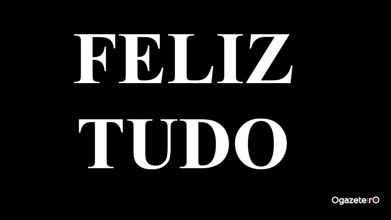 FELIZ TUDO.001