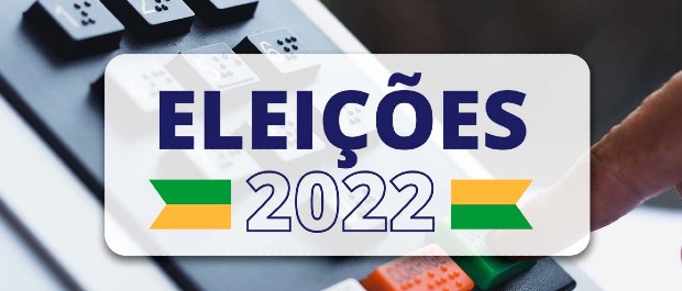 ELEIÇÕES 2022